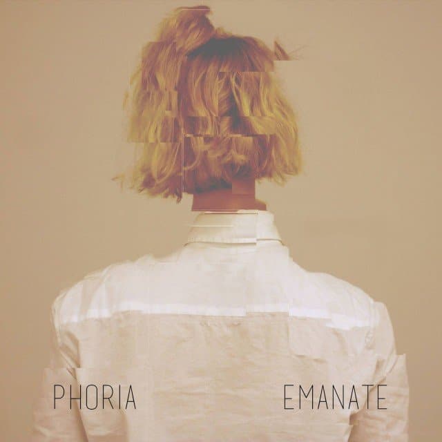 Phoria - Emanate