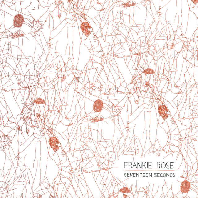 Frankie Rose – Seventeen Seconds