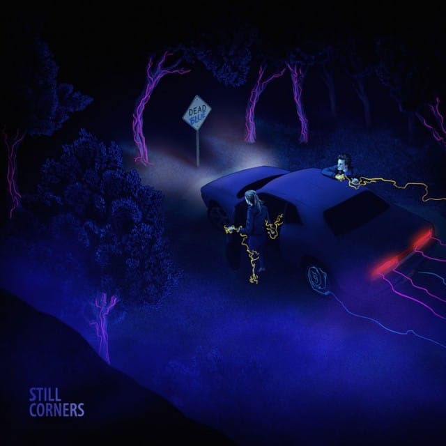 Still Corners - Dead Blue LP Album Cover