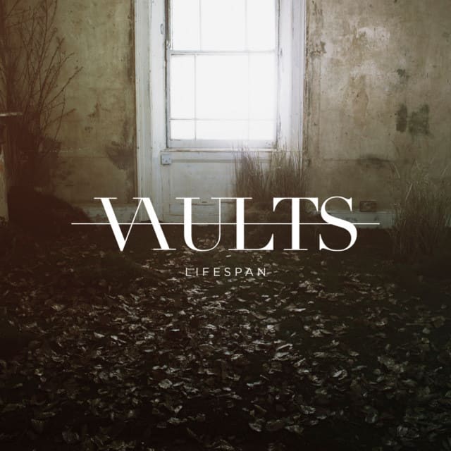 Vaults - Lifespan art