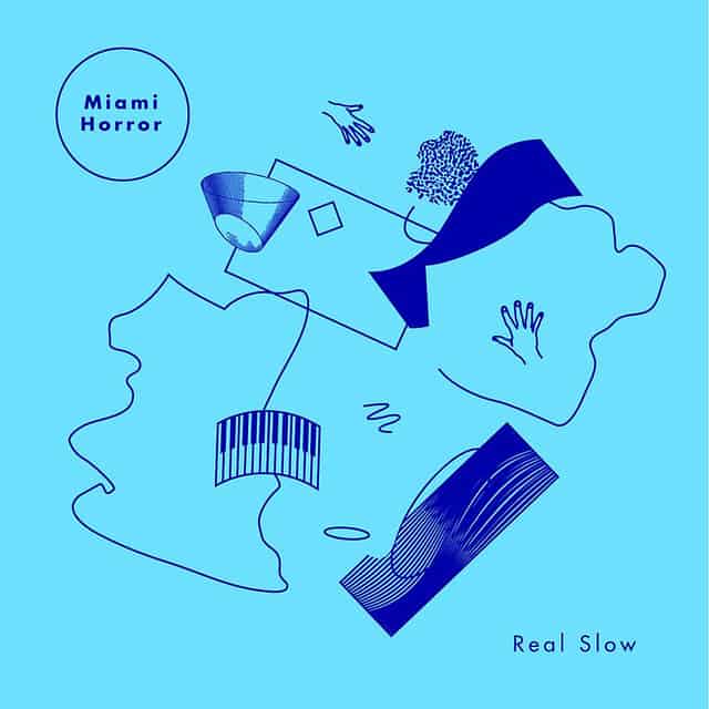 miami horror - real slow-remixes